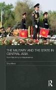 The Military and the State in Central Asia