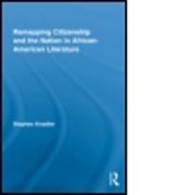 Remapping Citizenship and the Nation in African-American Literature