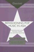 Refashioning Pop Music in Asia