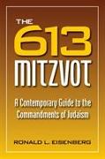 613 Mitzvot: A Contemporary Guide to the Commandments of Judaism