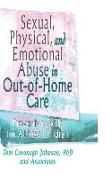 Sexual, Physical, and Emotional Abuse in Out-of-Home Care