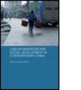 Labour Migration and Social Development in Contemporary China