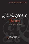 Shakespeare in the Theatre: An Anthology of Criticism