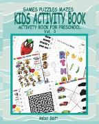 Kids Activity Book ( Activity Book For Preschool ) -Vol. 3