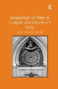 Imaginings of Time in Lydgate and Hoccleve's Verse