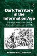 Dark Territory in the Information Age