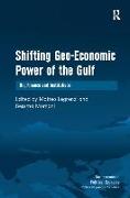 Shifting Geo-Economic Power of the Gulf