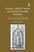 Roman Catholic Saints and Early Victorian Literature