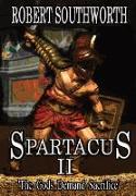 Spartacus II the Gods Demand Sacrifice