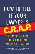 How to Tell If Your Lawyer is C.R.A.P.