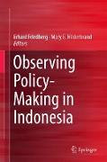 Observing Policy-Making in Indonesia