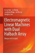 Electromagnetic Linear Machines with Dual Halbach Array