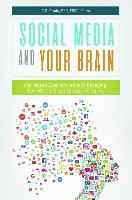 Social Media and Your Brain