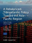 A Rebalanced Transatlantic Policy Toward the Asia-Pacific Region