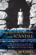 Archaeology, Sexism, and Scandal