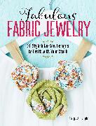 Fabulous Fabric Jewelry