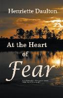 At the Heart of Fear