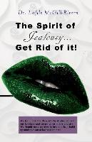 The Spirit of Jealousy: Get Rid of It!