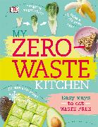 My Zero-Waste Kitchen