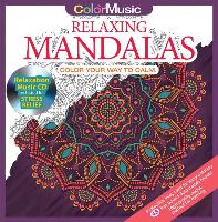 Color with Music Relaxing Mandalas [With CD (Audio)]