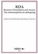 RDA, Resource Description and Access: The Metamorphosis of Cataloguing