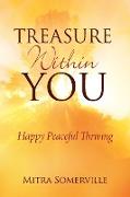 Treasure Within You