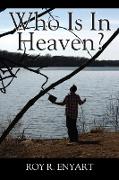 Who Is in Heaven?