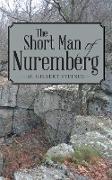 The Short Man of Nuremberg