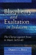 Blasphemy and Exaltation in Judaism