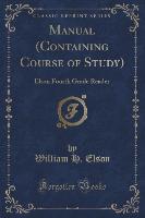 Manual (Containing Course of Study)