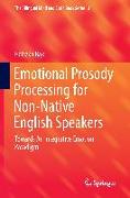 Emotional Prosody Processing for Non-Native English Speakers