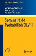 Séminaire de Probabilités XLVIII