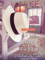 At the Drop of a Hat