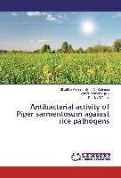 Antibacterial activity of Piper sarmentosum against rice pathogens