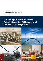 Die Langen Wellen in der Entwicklung des Bildungs- und des Wirtschaftssystems