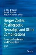 Herpes Zoster: Postherpetic Neuralgia and Other Complications