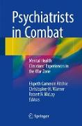 Psychiatrists in Combat