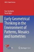 Early Geometrical Thinking in the Environment of Patterns, Mosaics and Isometries