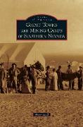 Ghost Towns and Mining Camps of Southern Nevada
