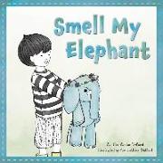 Smell My Elephant