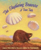 The Skydiving Beavers: A True Tale