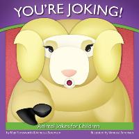 You're Joking: Animal Jokes for Children