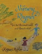 Nursery Rhymes for the Unconditional and Unschooled