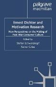 Ernest Dichter and Motivation Research