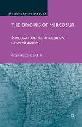 The Origins of Mercosur