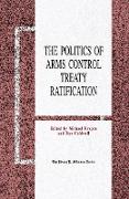 The Politics of Arms Control Treaty Ratification