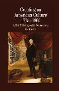 Creating an American Culture: 1775-1800
