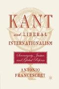 Kant and Liberal Internationalism