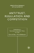 Antitrust, Regulation and Competition