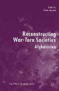 Reconstructing War-Torn Societies